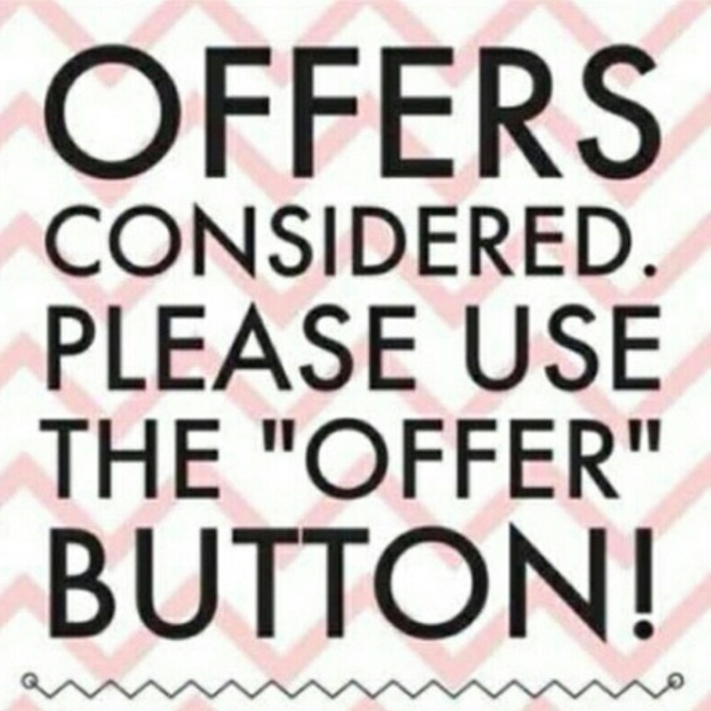 All reasonable offers are considered!